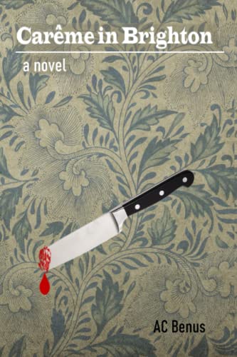 Benus - Car?me in Brighton  A Novel - New paperback or softback