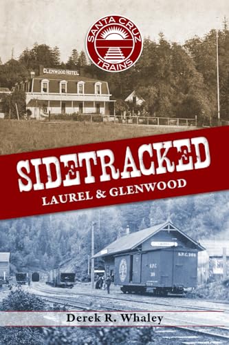 Whaley - SIDETRACKED: Laurel & Glenwood - New paperback or softback