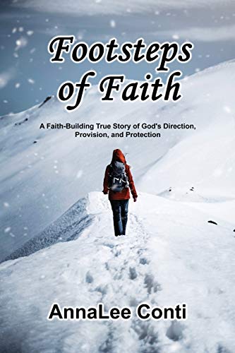 Conti - Footsteps of Faith: A Faith-Building True Story of God's Direc