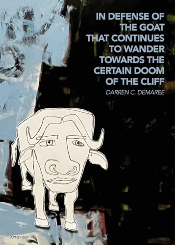 Demar - in defense of the goat that continues to wander towards the ce
