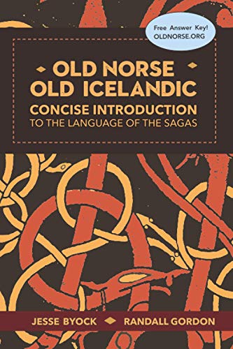 Byock - Old Norse - Old Icelandic  Concise Introduction to the Languag