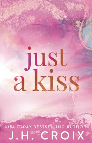 Croix - Just A Kiss - New paperback or softback