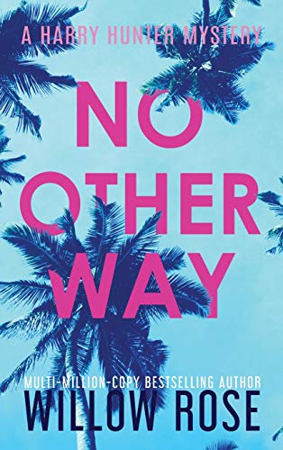 Ros - NO OTHER WAY - New hardback or cased book