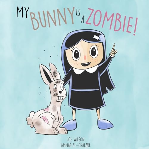 Wilson - My Bunny is a Zombie! - New paperback or softback