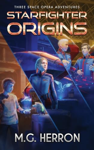 Herron - Starfighter Origins - New paperback or softback