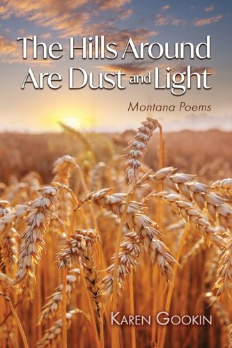Gookin - Hills Around Are Dust and Light - New paperback or softback