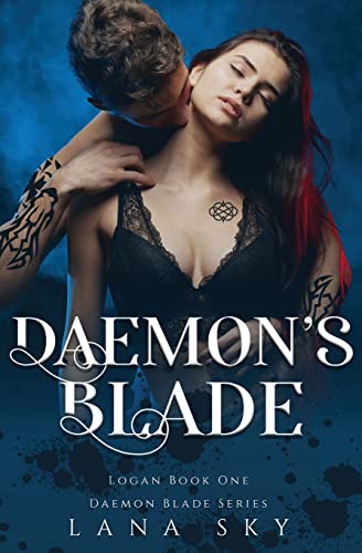 Sky - Daemon's Blade: A Dark Paranormal Romance (Logan Book 1): Daemon