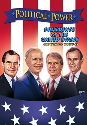 Frizell - Political Power: Presidents of the United States Volume 2 -
