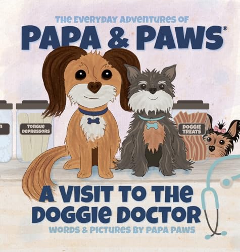 Paws - A Visit to the Doggie Doctor - New hardback or cased book