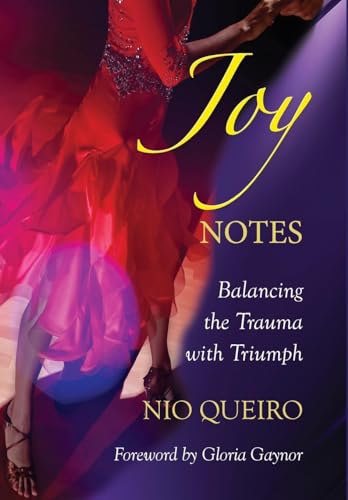 Queiro - JOY NOTES: Balancing the Trauma with Triumph - New hardback o