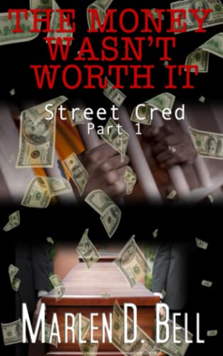 Bell - Money Wasn't Worth It  Street Cred - New paperback or softback