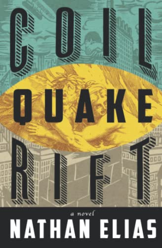 Elias - Coil Quake Rift - New paperback or softback