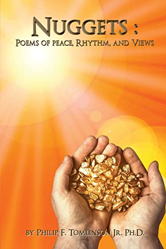 omlinson Jr. Ph.D - Nuggets: Poems o Peace, Rhythm, and Views - New pa