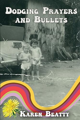Beatty - Dodging Prayers and Bullets - New paperback or softback