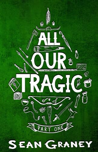 Graney - All Our Tragic  Part I - Heroics - New paperback or softback