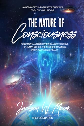 Moor - Nature Of Consciousness: Fundamental Understandings about the S