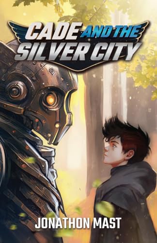 Mast - Cade and the Silver City - New paperback or softback