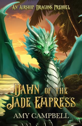 Campbell - Dawn of the Jade Empress - New paperback or softback