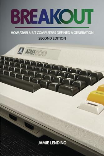 Lendino - Breakout  How Atari 8-Bit Computers Defined a Generation - N