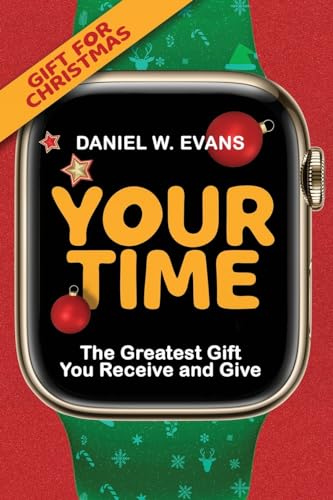 Evans - Your Time: (Special Edition for Christmas) The Greatest Gift Y