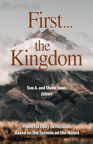 Jones - First...the Kingdom-Devotionals on the Sermon on the Mount - N