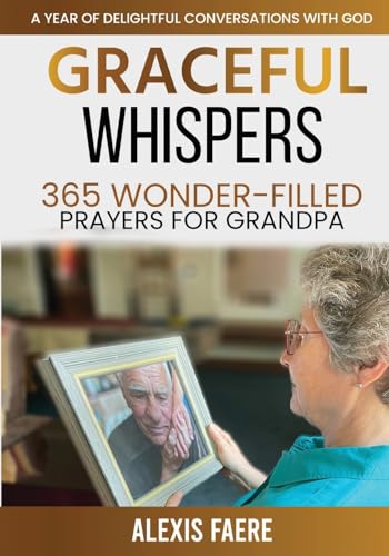 Faer - Graceful Whispers: A Year of Delightful Conversations with God