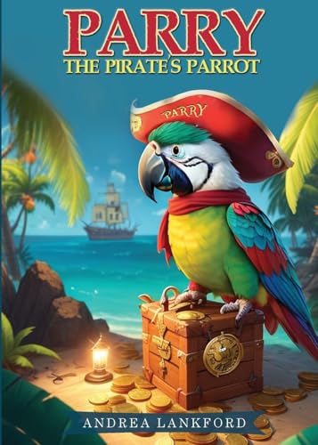 Lankford - Parry The Pirate's Parrot - New paperback or softback