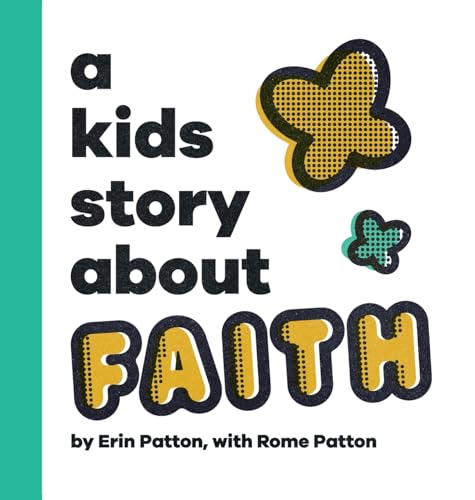 Patton - A Kids Story About Faith - New hardback or cased book