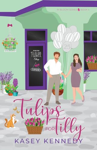 Kennedy - Tulips for Tilly  A Sweet New Adult Romance - New paperback