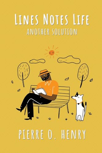 Henry - Lines Notes Life: Another Solution - New paperback or softback