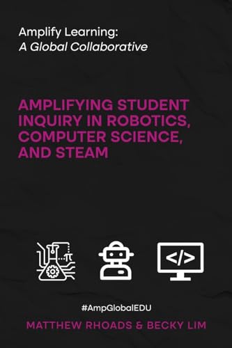 Rhoads - Amplify Learning  A Global Collaborative  Amplifying Student