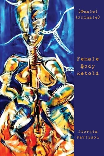 Pavlidou - Female Body Retold - New paperback or softback