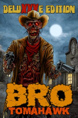 Frankenstein - Bro Tomahawk  Deluxxxe Edition - New paperback or softb