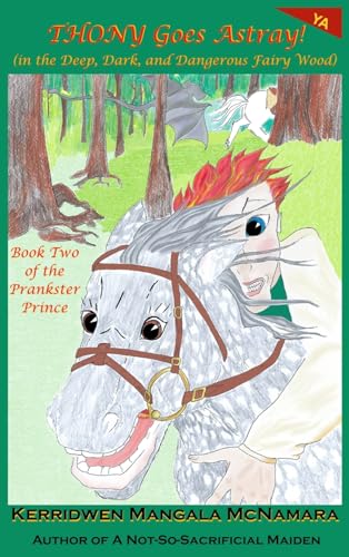 McNamara - Thony Goes Astray! (in the Deep, Dark, and Dangerous Fairy
