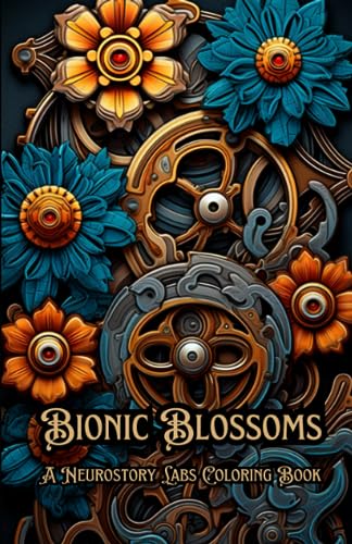 Sauls - Bionic Blossoms  A   Coloring Book - New paperback or softback