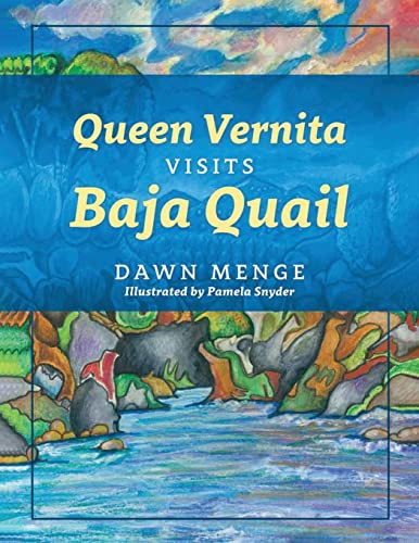 Dawn Meng - Queen Vernita Visits Baja Quail - New paperback or softbac