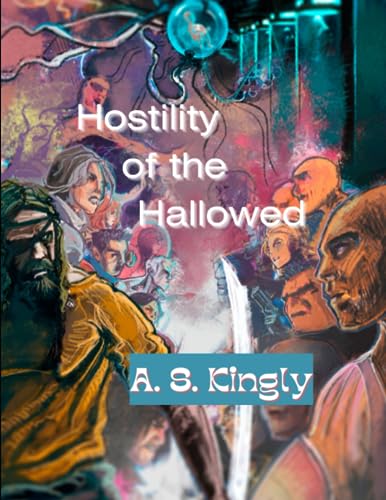 Kingly - Hostility of the Hallowed - New paperback or softback