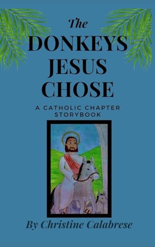 Calabres - Donkeys Jesus Chose - New hardback or cased book