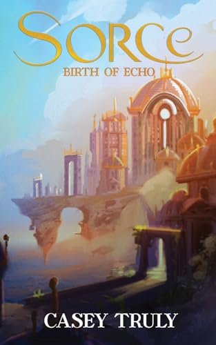 ruly - Sorce: Birth of Echo - New paperback or softback