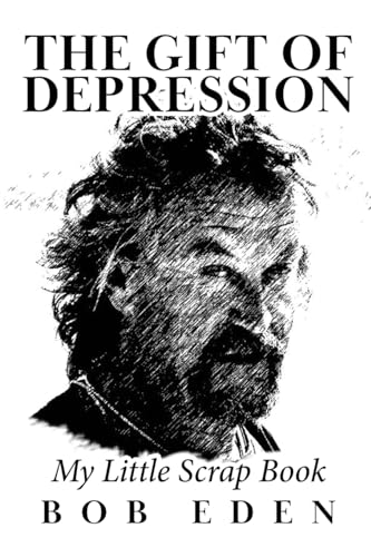 Eden - Gift of Depression: My Little Scrap Book - New paperback or sof