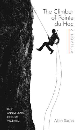 Saxon - Climber of Pointe du Hoc - New paperback or softback