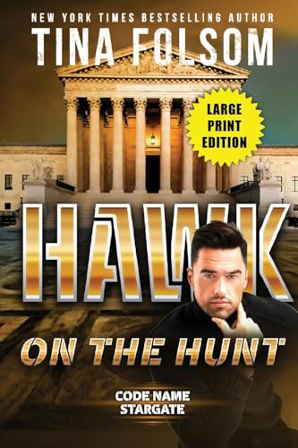 Folsom - Hawk on the Hunt (Code Name Stargate #5) (Large Print Edition