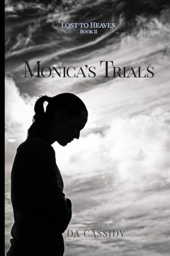 Cassidy - Monica's Trials - New paperback or softback