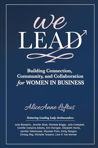 Loftus - We Lead: Building Connection, Community, and Collaboration fo