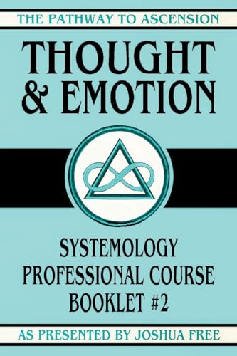Fr - Thought and Emotion: Systemology Professional Course Booklet #2 -
