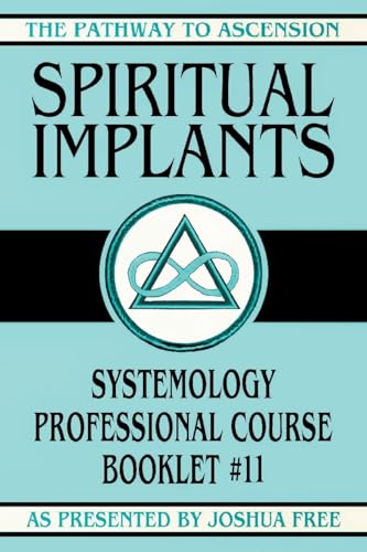 Fr - Spiritual Implants: Systemology Professional Course Booklet #11 -