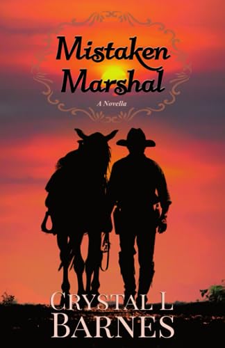 Barnes - Mistaken Marshal  A Christian Western Romance Novella - New p