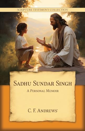 Andrews - Sadhu Sundar Singh  A Personal Memoir - New paperback or sof