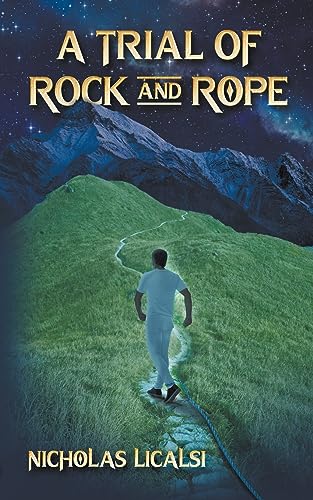 Licalsi - A Trial of Rock and Rope - New paperback or softback