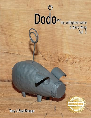 Krueger - Dodo the unflighted swine: A Weird Wing  Tail 1 - New paperb
